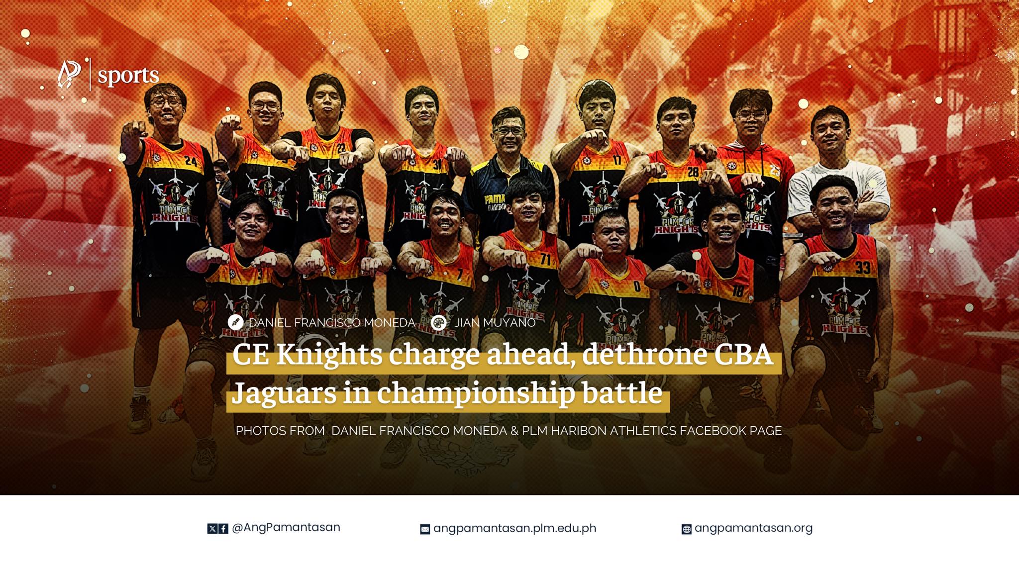 CE Knights charge ahead, dethrone CBA Jaguars in championship battle