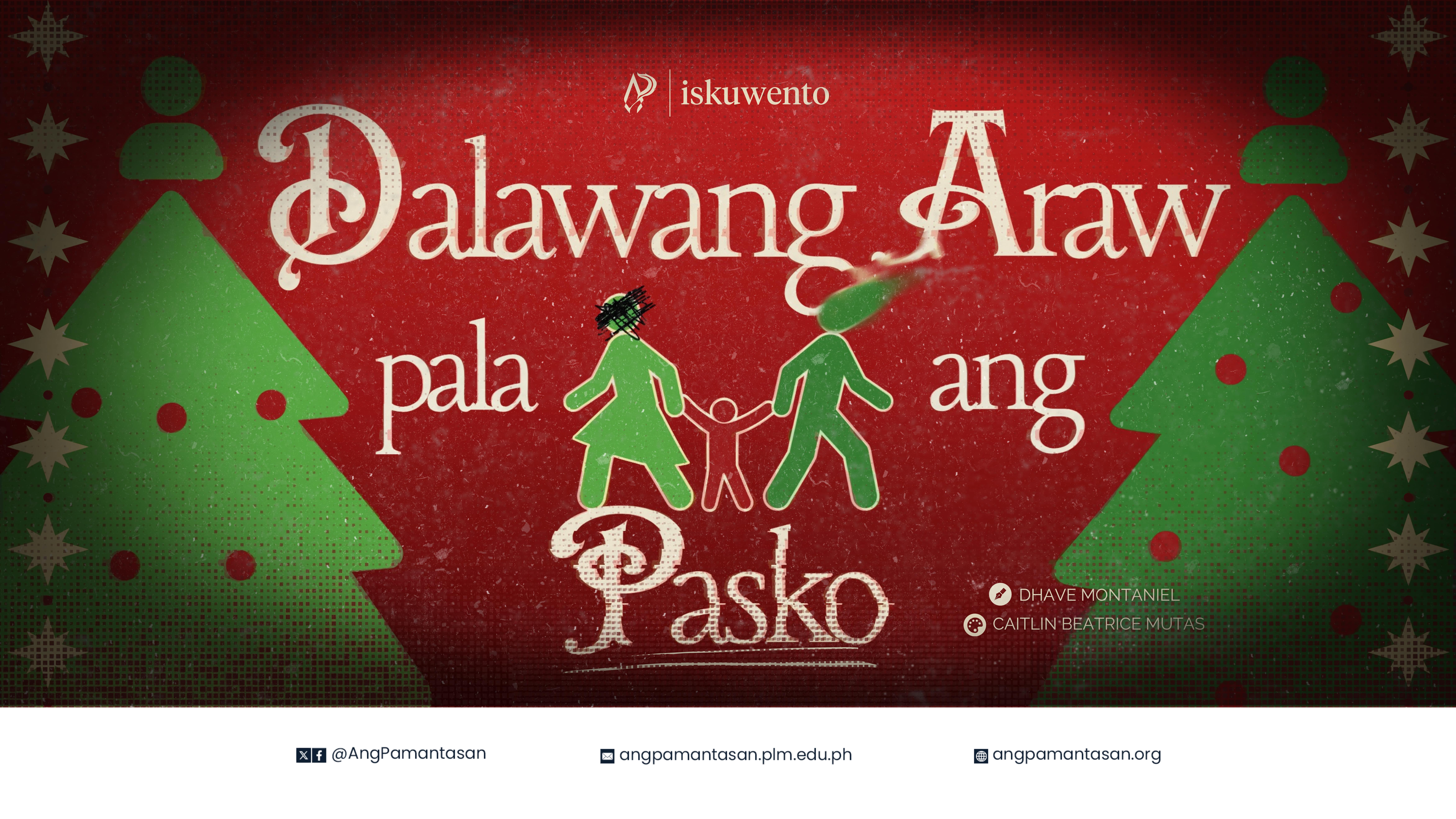 M092 123125 - DALAWANG ARAW PALA ANG PASKO
